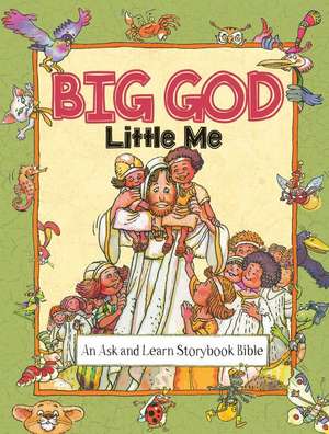 Big God, Little Me de Anne De Graaf