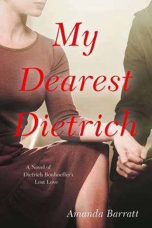 My Dearest Dietrich de Amanda Barratt