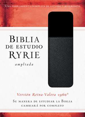 Biblia de Estudio Ryrie Ampliada de Charles C. Ryrie