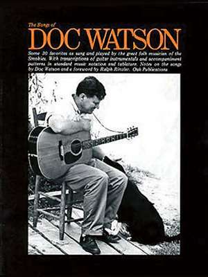 The Songs of Doc Watson de DOC WATSON