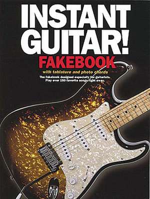 Instant Guitar! Fakebook de Amsco Publications