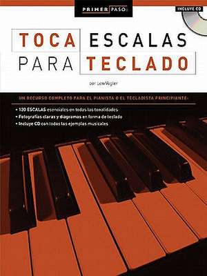 Toca Escalas Para Teclado / Play Scales for Keyboard de Len Vogler