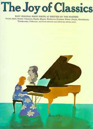 The Joy of Classics: Piano Solo