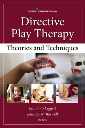 Directive Play Therapy de Elsa Soto Leggett