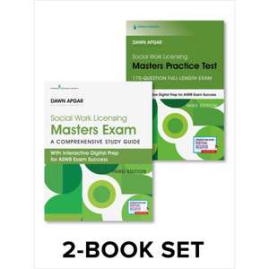 Social Work Licensing Masters Exam Guide and Practice Test Set de Dawn Apgar