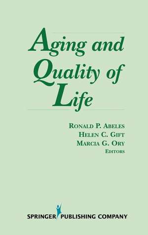 Aging and Quality of Life de Ronald P. Abeles