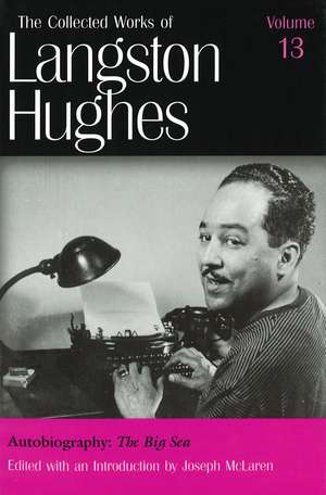 Autobiography (LH13): The Big Sea de Langston Hughes