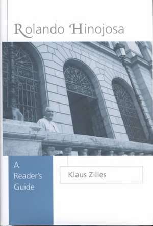 Rolando Hinojosa: A Reader's Guide de Klaus Zilles