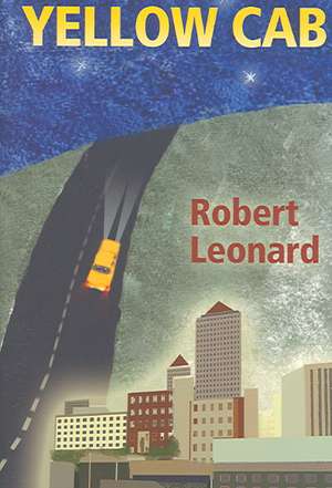 Yellow Cab de Robert Leonard