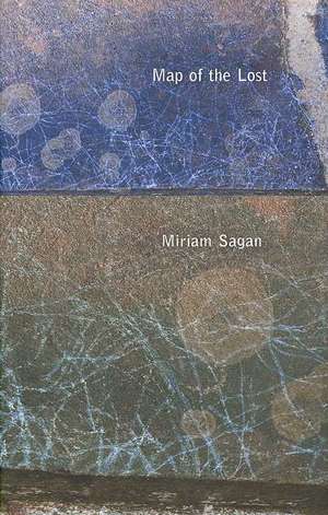 Map of the Lost de Miriam Sagan