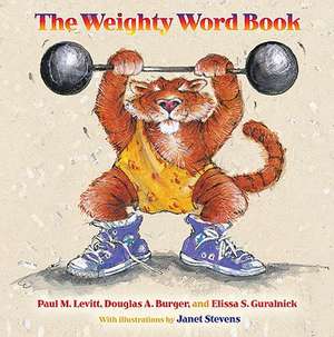 The Weighty Word Book de Paul M. Levitt