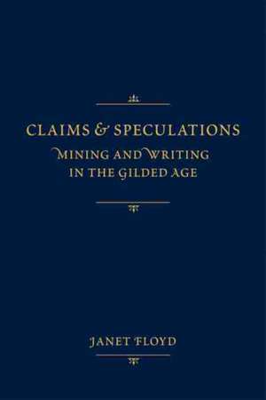 Claims and Speculations de Janet Floyd