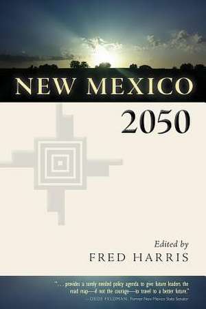 New Mexico 2050 de Fred R. Harris