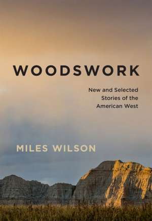 Woodswork de Miles Wilson