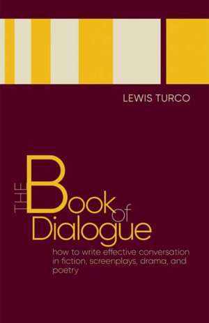 The Book of Dialogue de Lewis Turco