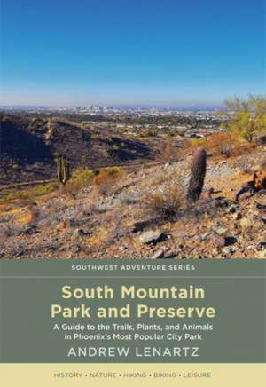 South Mountain Park and Preserve de Andrew Lenartz