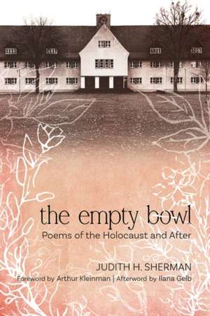 The Empty Bowl de Judith H Sherman