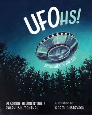 Ufohs! de Deborah Blumenthal