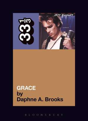 Jeff Buckley's Grace de Daphne A. Brooks