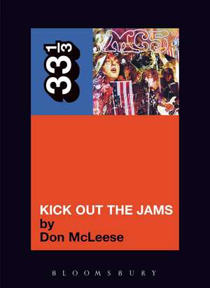 MC5's Kick Out the Jams de Don McLeese