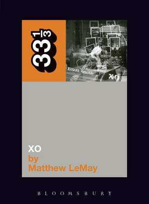 Elliott Smith's XO de Matthew LeMay