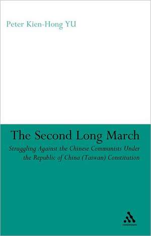 The Second Long March de Peter Kien-Hong Yu