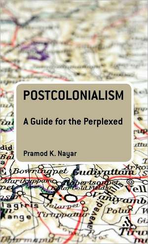Postcolonialism de Pramod K. Nayar