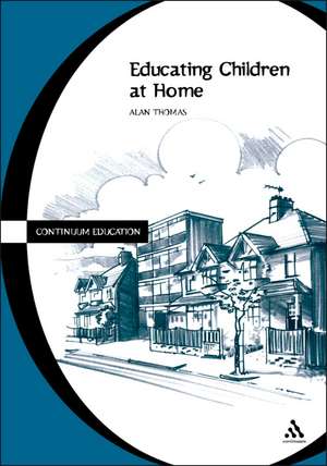 Educating Children at Home de Dr. Alan Thomas