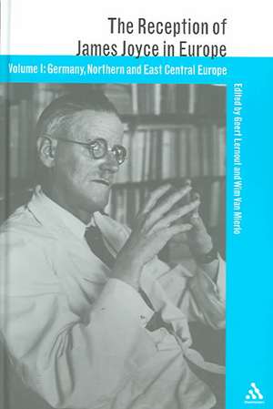 The Reception of James Joyce in Europe de Professor Geert Lernout