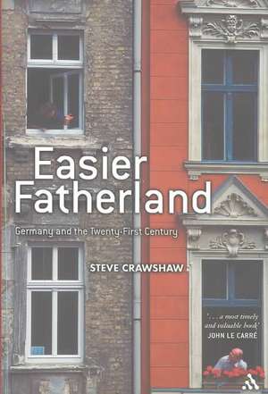 Easier Fatherland: Germany in the Twenty-First Century