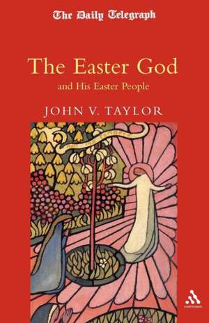 Easter God de The Rt. Rev. John V. Taylor