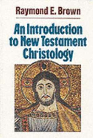 INTRODUCTION TO NT CHRISTOLOGY 