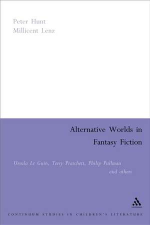 Alternative Worlds in Fantasy Fiction de Peter Hunt