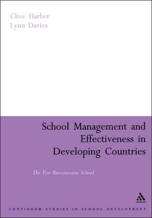 School Management and Effectiveness in Developing Countries: The Post-Bureaucratic School de Professor Clive Harber