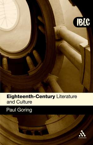 Eighteenth-Century Literature and Culture de Dr Paul Goring