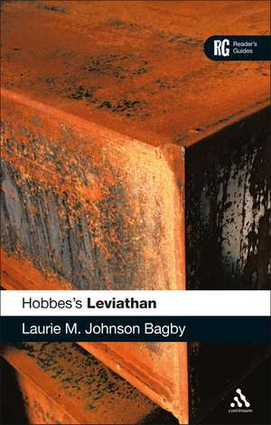 Hobbes's 'Leviathan': A Reader's Guide de Laurie M. Johnson Bagby