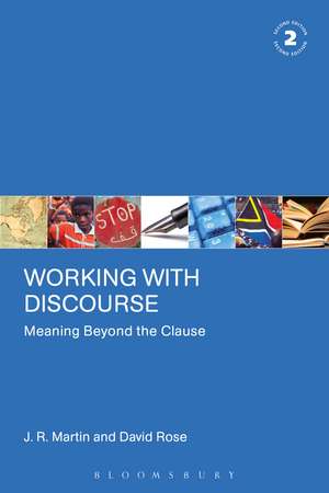 Working with Discourse: Meaning Beyond the Clause de Professor J. R. Martin