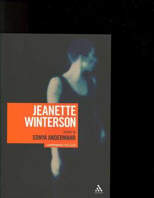 Jeanette Winterson: A contemporary critical guide de Sonya Andermahr