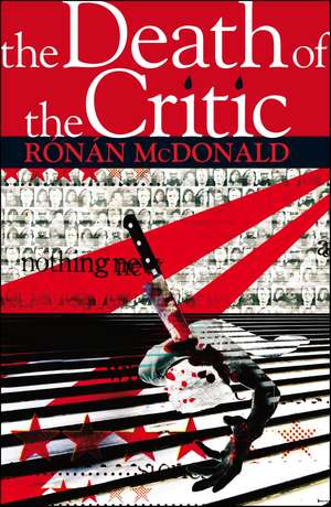 The Death of the Critic de Dr Ronan McDonald