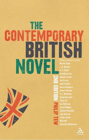 The Contemporary British Novel: Second Edition de Professor Philip Tew