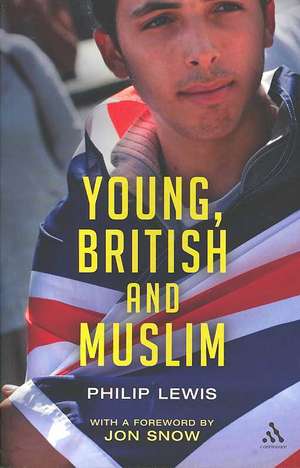 Young, British and Muslim de Dr Philip Lewis