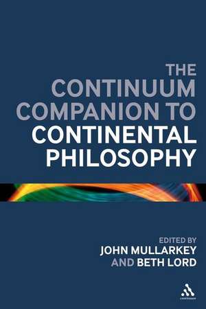 The Continuum Companion to Continental Philosophy de John Ó Maoilearca