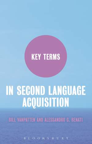 Key Terms in Second Language Acquisition de Professor Bill VanPatten