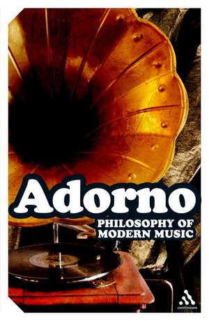 Philosophy of Modern Music de Theodor W. Adorno