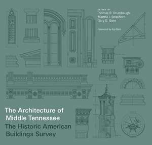 Architecture of Middle Tennessee de Thomas B Brumbaugh