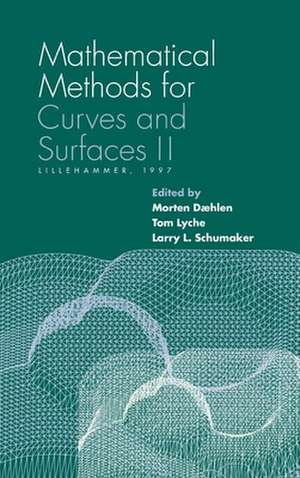 Mathematicals Methods for Curves and Surfaces v. 2; Lillehammer, 1997