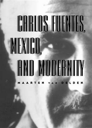 CARLOS FUENTES MEXICO & MODERN