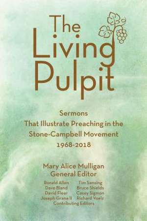 The Living Pulpit de Mary Alice Mulligan