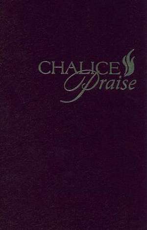 Chalice Praise de David P. Polk