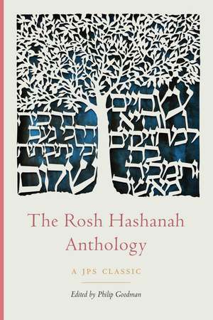 The Rosh Hashanah Anthology de Rabbi Philip Goodman